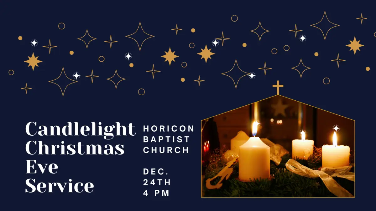 Candlelight Christmas Eve Service at Horicon Baptist Church