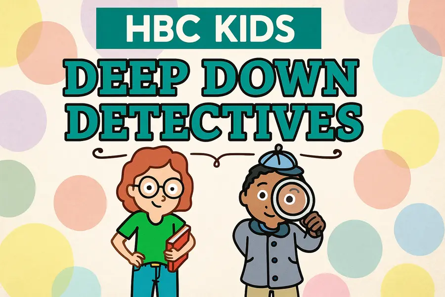 HBC Kids Deep Down Detectives artwork